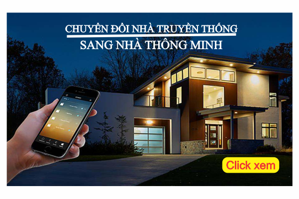 5 Bước chuyển đổi nhà truyền thống sang nhà thông minh 